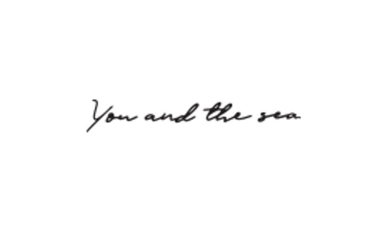 You and the sea